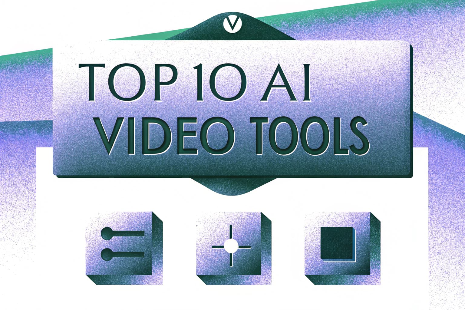 Top 10 AI Video Tools Revolutionizing Content Creation in 2025